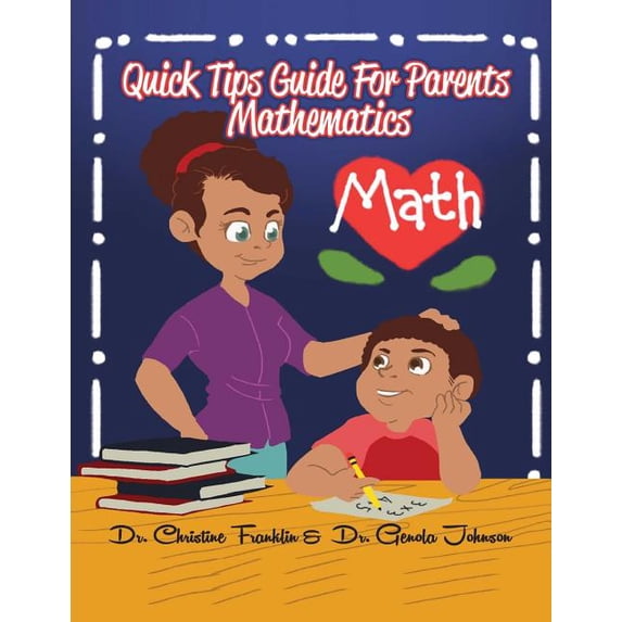 Parent Quick Tip Guide to Math: Mathematics, (Paperback)