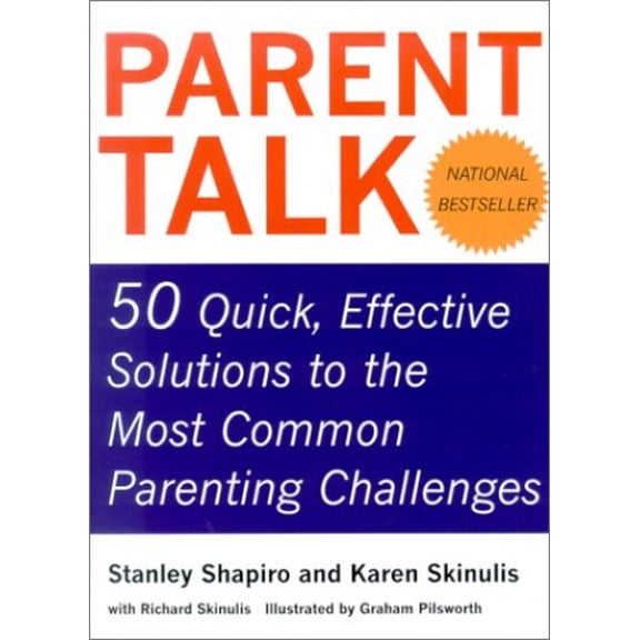 Pre-Owned Parent Talk: 50 Quick, Effective Solutions to the Most Common Parenting Challenges (Paperback) 0773762914 9780773762916