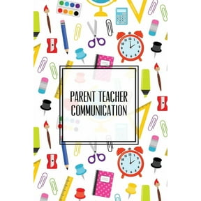 Parent Teacher Communication: Teachers Student Contact Log, Record Information Book, Email, Phone, Or In-Person Meetings, (Paperback)