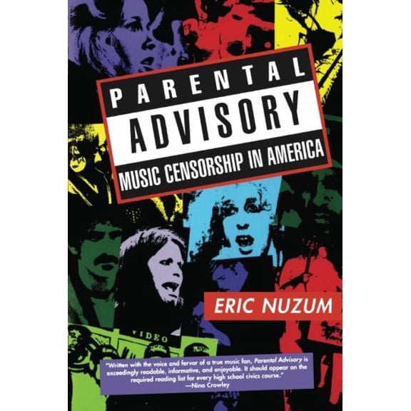 Pre-Owned Parental Advisory: Music Censorship in America (Paperback) 0688167721 9780688167721