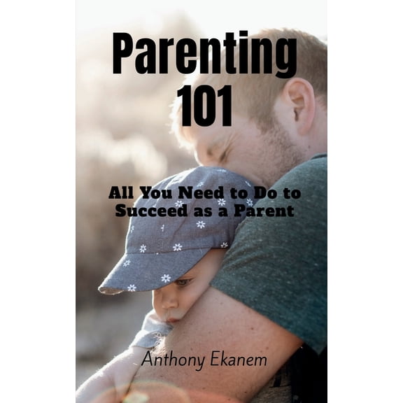 Parenting 101, (Paperback)