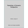 thumbnail image 1 of Pre-Owned Parenting: A Dynamic Perspective (Paperback) 1483347486 9781483347486, 1 of 1