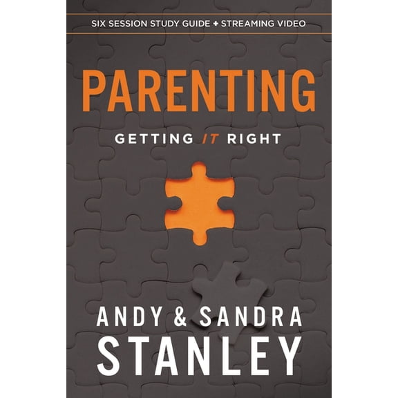 Parenting Bible Study Guide Plus Streaming Video: Getting It Right, (Paperback)