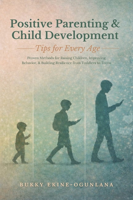 The Parenting Book Series for Today's Fa Positive Parenting and Child ...