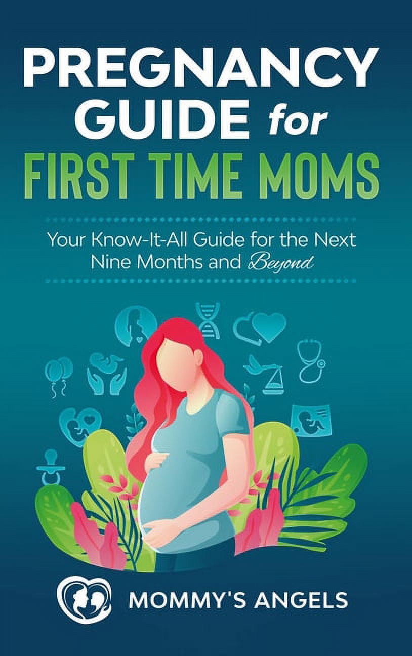 Parenting Books Collection: Pregnancy Guide for First Time Moms : Your ...