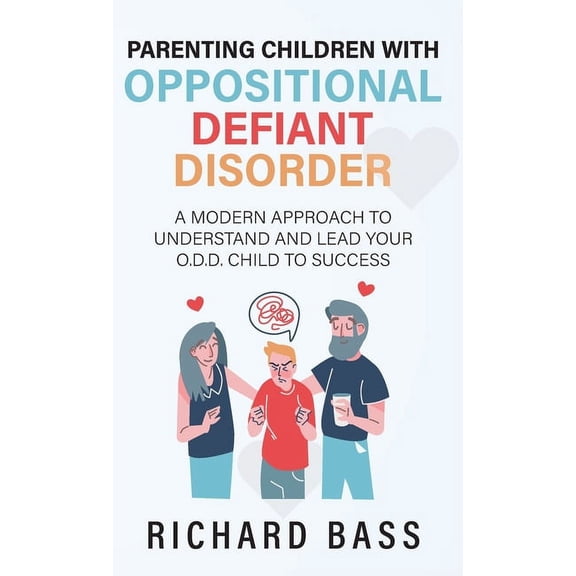 Parenting Children with Oppositional Defiant Disorder, (Hardcover)