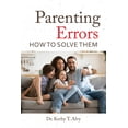 thumbnail image 1 of Parenting Errors: How To Solve Them, (Paperback), 1 of 1