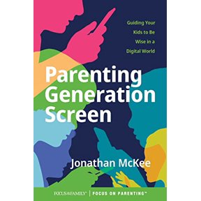 Pre-Owned Parenting Generation Screen: Guiding Your Kids to Be Wise in a Digital World (Paperback) 1646070259 9781646070251