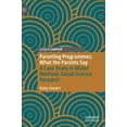 thumbnail image 1 of Parenting Programmes: What the Parents Say: A Case Study in Mixed Methods Social Science Research, (Hardcover), 1 of 1