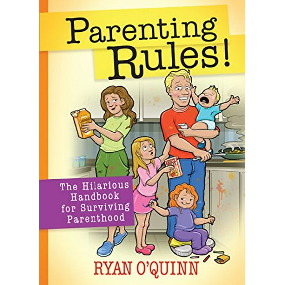 Pre-Owned Parenting Rules!: The Hilarious Handbook for Surviving Parenthood (Hardcover) 1424549981 9781424549986