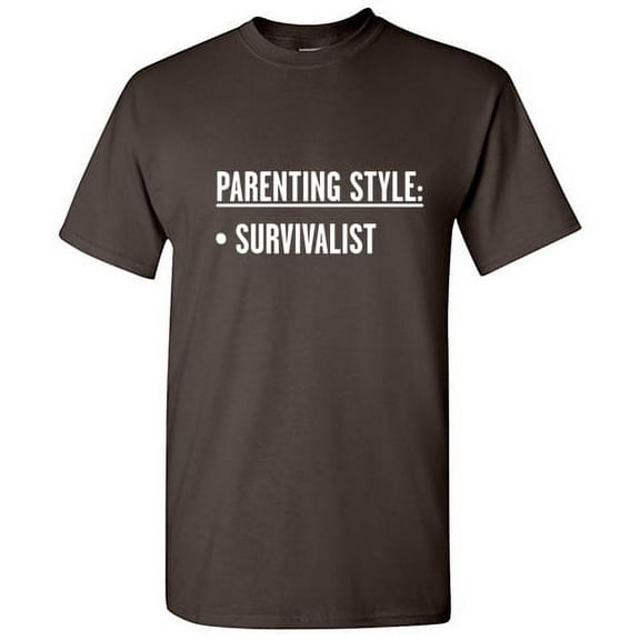 Parenting Style Surv Sarcastic Sarcastic Funny Graphic T Shirt Adult Humor Fit Well Tee Christmas Apparel Gift Birthday Anniversary Novelty Premium Tshirt