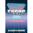 thumbnail image 1 of Parenting Teens Today: It's a Different World, 1 of 1