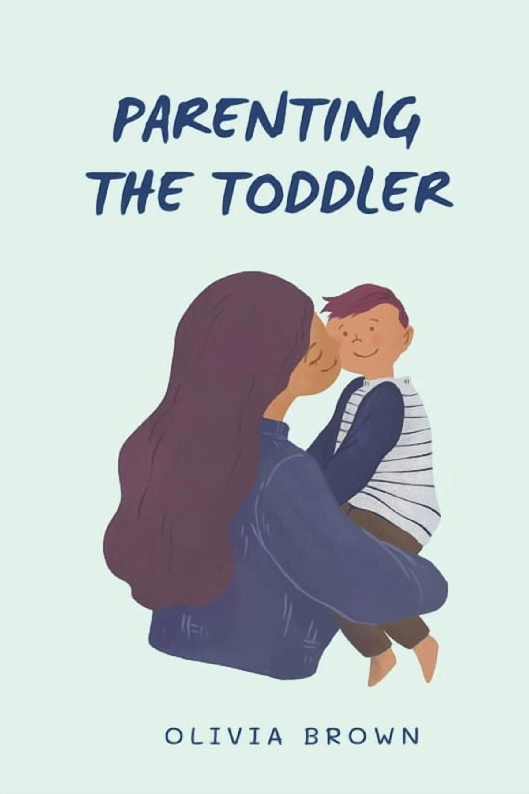 Parenting The Toddler, (Paperback)