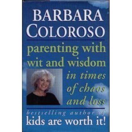 Pre-Owned Parenting With Wit and Wisdom in Times of Chaos and Loss (Hardcover) 067088622X 9780670886227