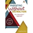 thumbnail image 1 of Parenting Without Distraction: The Attunetion Approach (Paperback), 1 of 1