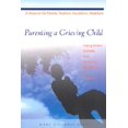 thumbnail image 1 of Parenting a Grieving Child: Helping Children Find Faith, Hope and Healing After the Loss of a Loved One (Paperback), 1 of 1