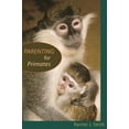 thumbnail image 1 of Parenting for Primates (Hardcover), 1 of 1
