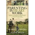 thumbnail image 1 of Pre-Owned Parenting Is Heart Work (Paperback) 0781441528 9780781441520, 1 of 1