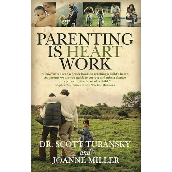 Pre-Owned Parenting Is Heart Work (Paperback) 0781441528 9780781441520