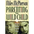 thumbnail image 1 of Pre-Owned Parenting the Wild Child: Hope and Help for Desperate Parents (Paperback) 0764223704 9780764223709, 1 of 1