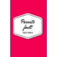 thumbnail image 1 of Parents Fault (Paperback), 1 of 1