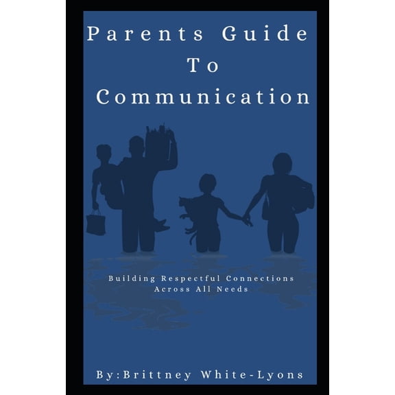 Parents Guide to Communication, (Paperback)