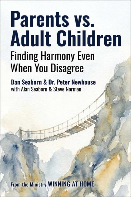 Parents vs. Adult Children: Finding Harmony Even When You Disagree, (Paperback)