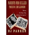 thumbnail image 1 of Parents Who Killed Their Children: Filicide (Paperback)(Large Print), 1 of 1