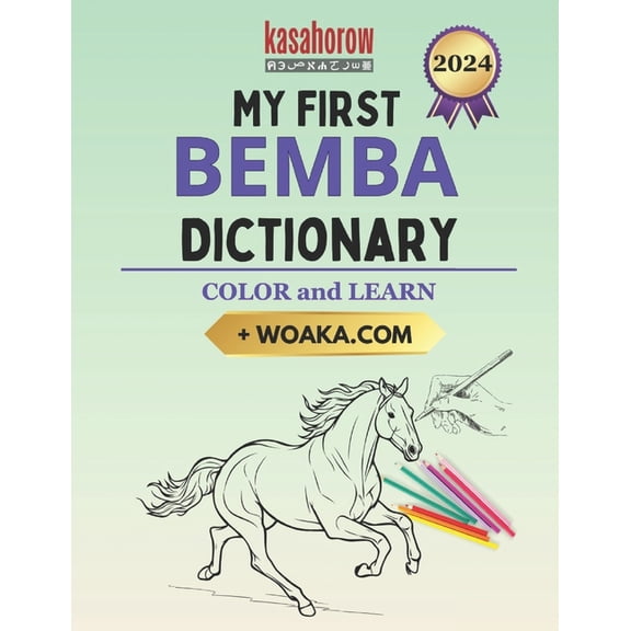Connection: English Bemba My First Bemba Dictionary: Colour and Learn, Book 2, (Paperback)