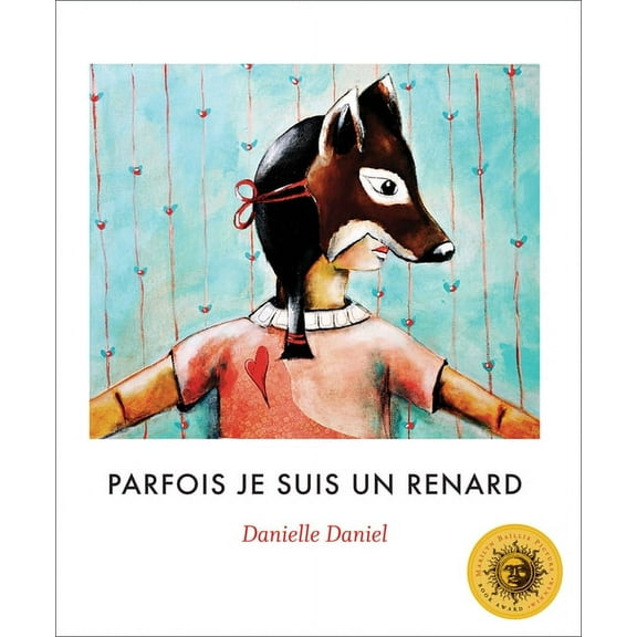 Sometimes I Feel Like Parfois Je Suis Un Renard, Book 1, (Paperback)