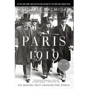 Paris 1919 : Six Months That Changed the World (Paperback)