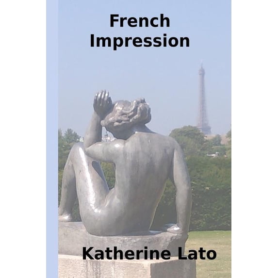 Paris Assignment: French Impression (Series #1) (Paperback)