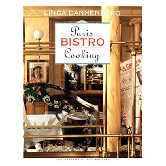 Pre-Owned Paris Bistro Cooking (Hardcover) 0517228289 9780517228289
