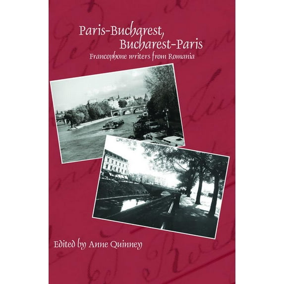 Faux Titre Paris-Bucharest, Bucharest-Paris: Francophone Writers from Romania, Book 367, (Paperback)