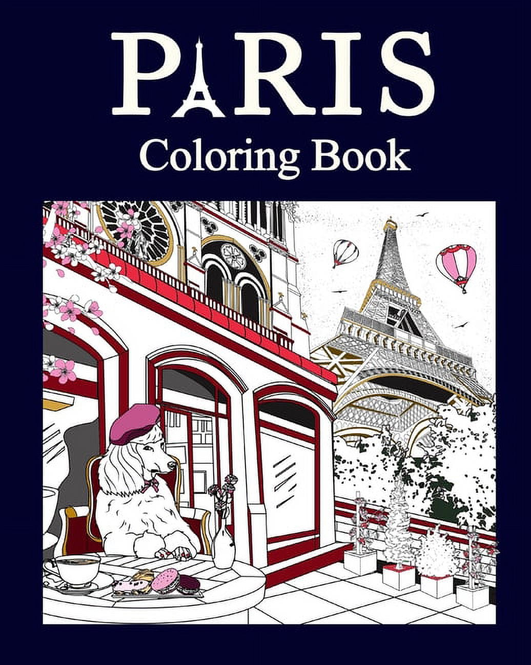 Paris Coloring Book: 30 Hand Drawn, Doodle and Folk Art Style Secret Paris  Themed Adult Coloring Pages (Travel Coloring Books): Ford, Louise:  9781537082042: : Books