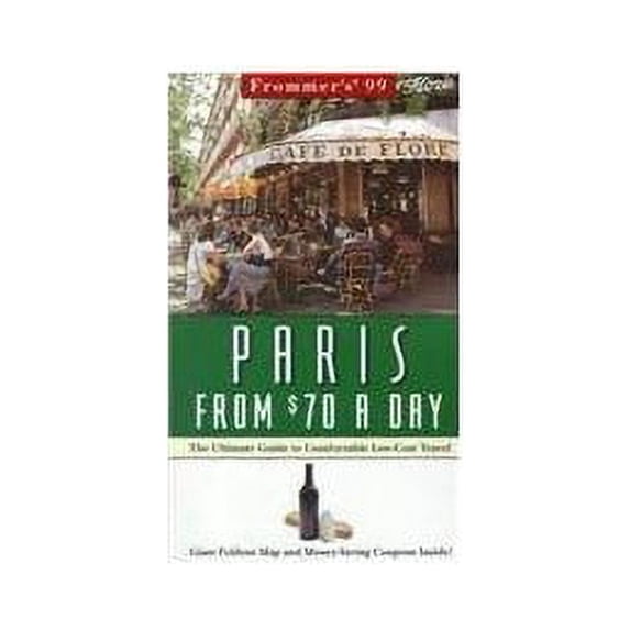 Pre-Owned Frommer's Paris from $70 a Day '99 (Frommer's $ A Day) (Paperback) 0028624394 9780028624396