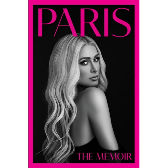 Paris Hilton: Paris: The Memoir (Paperback)