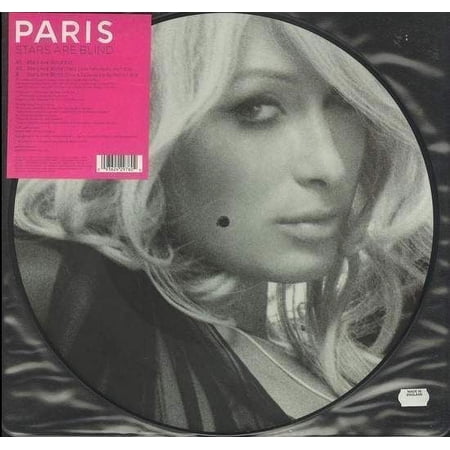 Paris Hilton - Stars Are Blind - 12" Picture Disc