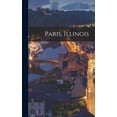thumbnail image 1 of Paris, Illinois (Hardcover), 1 of 1