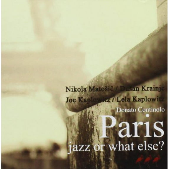 Paris-Jazz or What Else? (CD)
