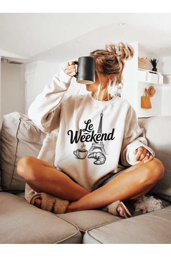 Paris Le Weekend French Cafe Vacation European Travel Destination Lifestyle Gift Sweatshirt