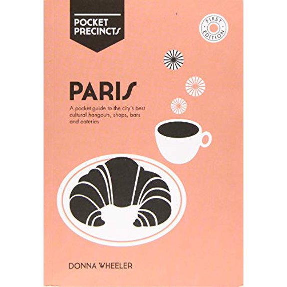Pre-Owned Paris Pocket Precincts: A Pocket Guide to the City's Best Cultural Hangouts, Shops, Bars and Eateries (Paperback) 1741176301 9781741176308