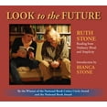 thumbnail image 1 of Paris Press: Look to the Future : Ruth Stone Reading from Ordinary Words and Simplicity (CD-Audio), 1 of 1