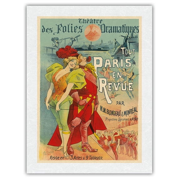 All Paris in the Revue - Théâtre des Folies Dramatiques - by M.M Blondeau & Monréal CABARET - Vintage Theater Poster by Alfred Choubrac c.1889 - Japanese Unryu Rice Paper Art Print 24 x 32 in