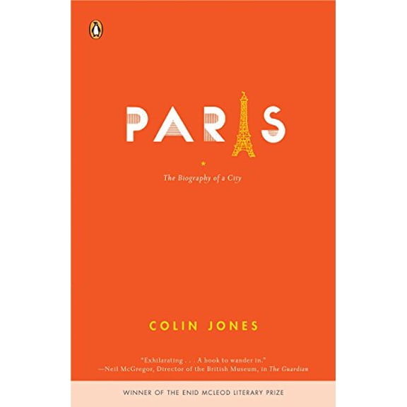 Pre-Owned Paris: The Biography of a City (Paperback) 0143036718 9780143036715