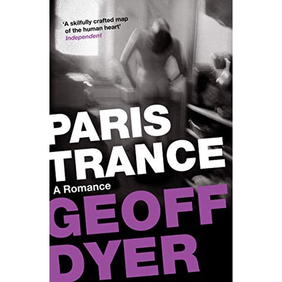 Paris Trance: A Romance