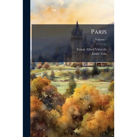 Paris; Volume 1 (Paperback)