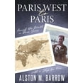 thumbnail image 1 of Paris West to Paris: Around the World in Three Years with a Stop for War, (Paperback), 1 of 1