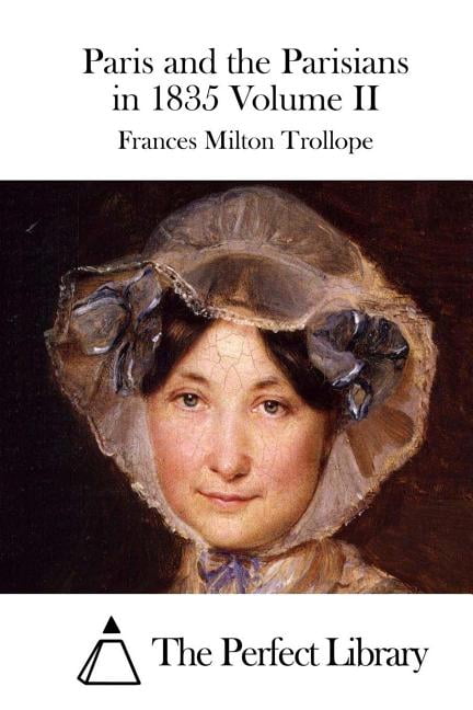 Paris and the Parisians in 1835 Volume II (Paperback)