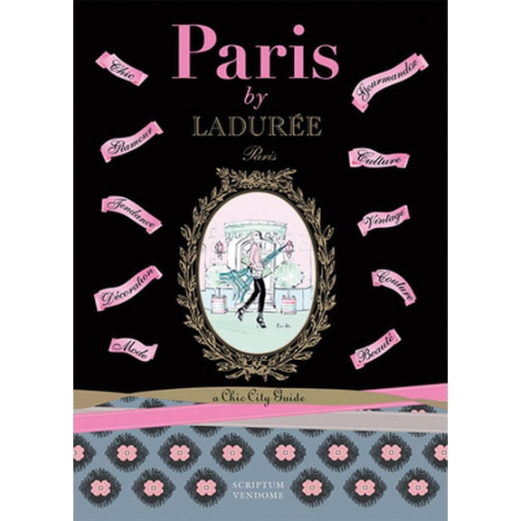 Pre-Owned Paris by Ladure: A Chic City Guide (Paperback) 1902686861 9781902686868